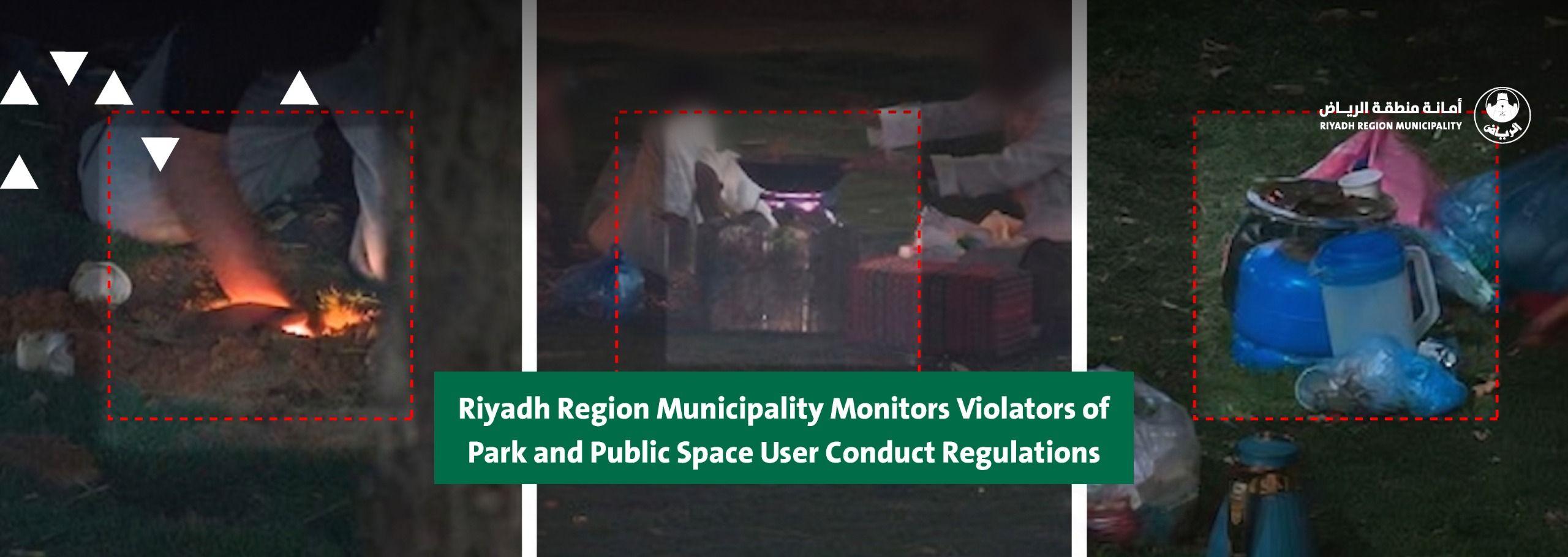 Riyadh Region Municipality Monitors Violators of Park and Public Space User Conduct Regulations