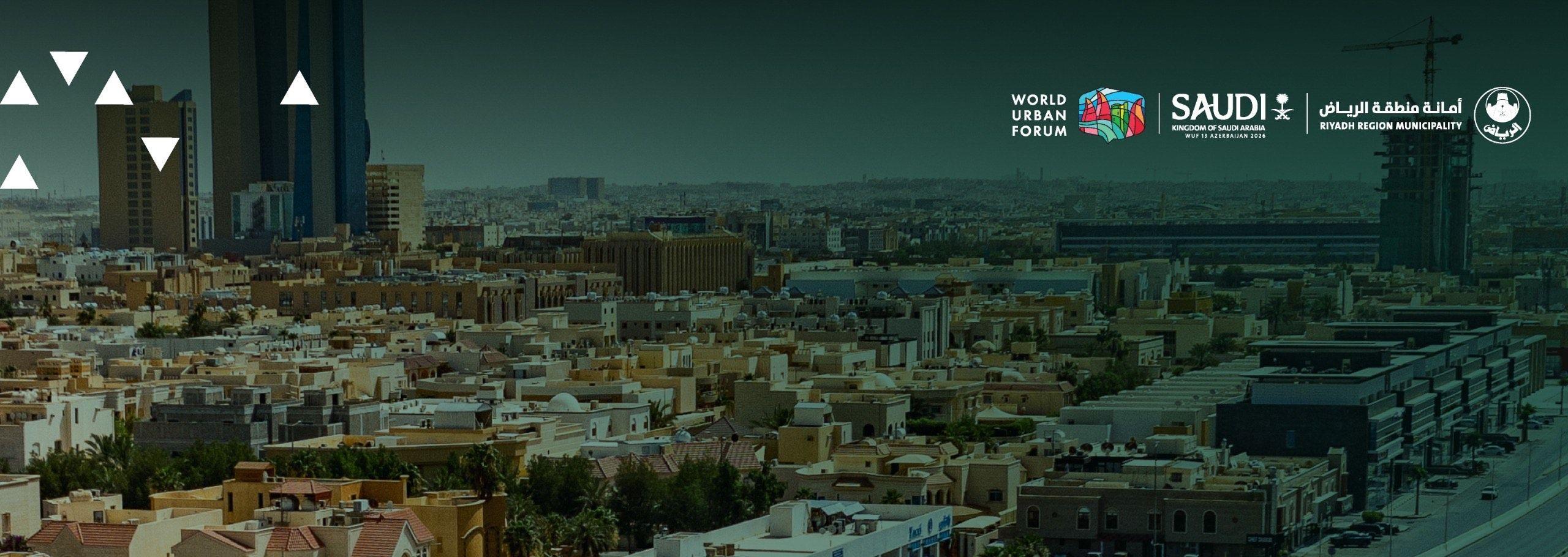 Riyadh Municipality Showcases Its Initiatives to Promote Urban Development during the World Urban Forum (WUF13) Sessions.